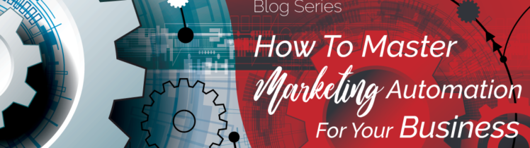 How_to_master_marketing_automation_for_your_business