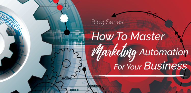 How_to_master_marketing_automation_for_your_business