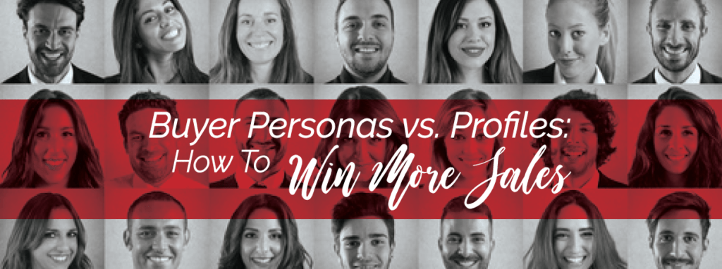 Buyer Personas vs. Profiles