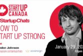 StartupChats: How To Start Up Strong